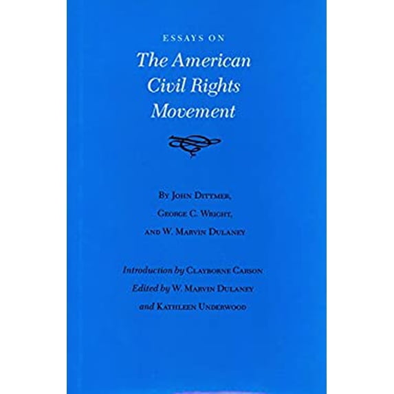 Pre-Owned Essays on the American Civil Rights Movement (Hardcover) 0890965404 9780890965405
