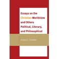 thumbnail image 1 of Essays on the Christian Worldview and Others Political, Literary, and Philosophical, (Paperback), 1 of 1