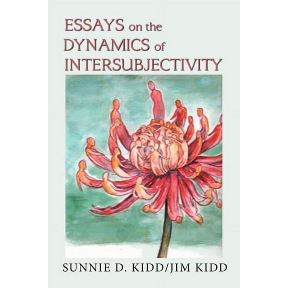 Essays on the Dynamics of Intersubjectivity (Paperback)
