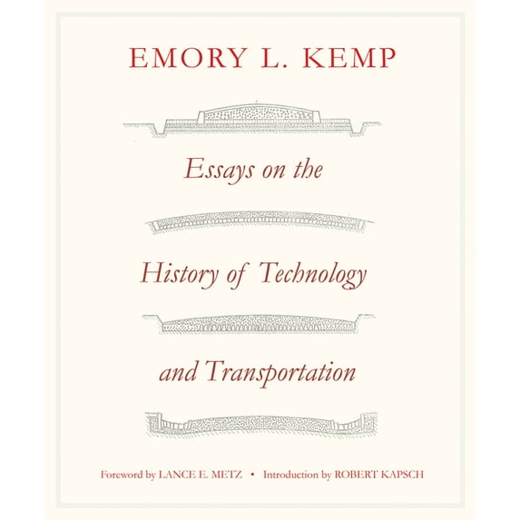 Essays on the History of Transportation and Technology, (Hardcover)