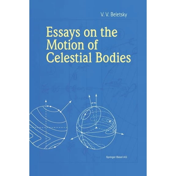Essays on the Motion of Celestial Bodies, (Paperback)