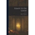 thumbnail image 1 of Essays to Do Good, (Hardcover), 1 of 1