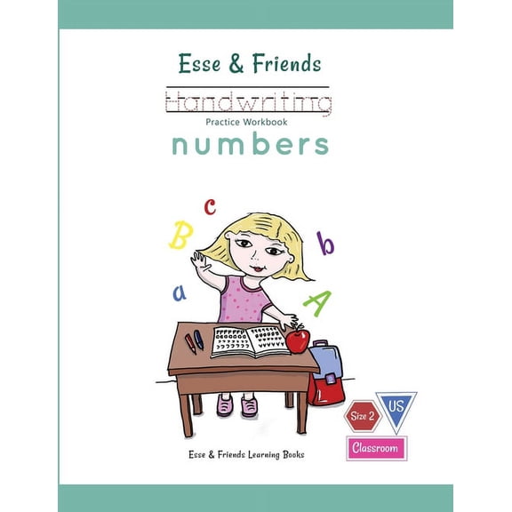 Esse & Friends Learning Workbooks Esse & Friends Handwriting Practice Workbook Numbers: 123 Number Tracing Size 2 Practice lines Ages 3 to 5 Preschool, Ki, Book 3, (Paperback)