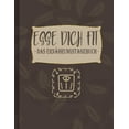 thumbnail image 1 of Esse dich fit : - das Ernährungstagebuch - Nahrungsbuch zum eintragen und ausfüllen Hilft bei der Abnahme für 90 Tage - Man kann jeden Tag eintragen (Paperback), 1 of 1
