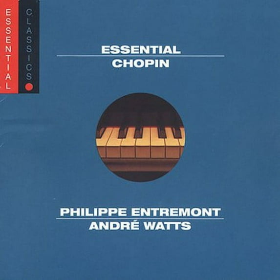 Essemtial Chopin: Essential Classics
