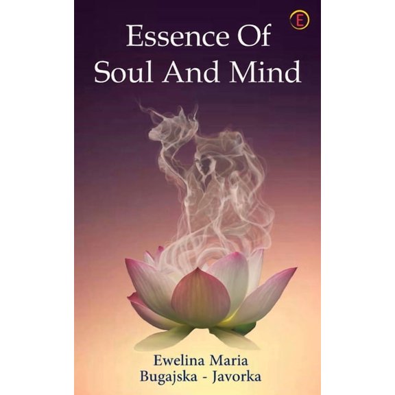 Pre-Owned Essence Of Soul And Mind, (Paperback)