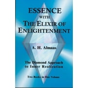 Essence with the Elixir of Enlightenment The Diamond Approach to Inner Realization, Paperback