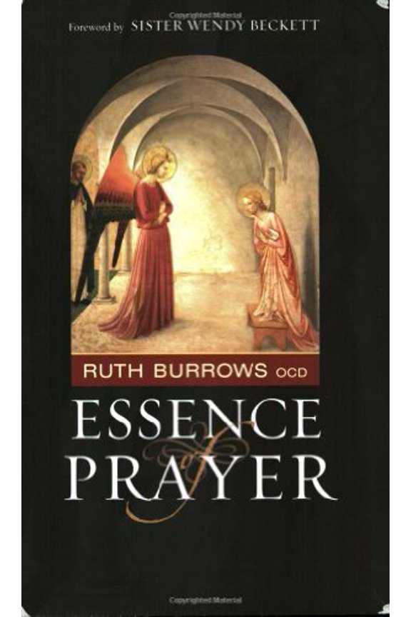 Pre-Owned Essence of Prayer (Paperback) 1587680394 9781587680397