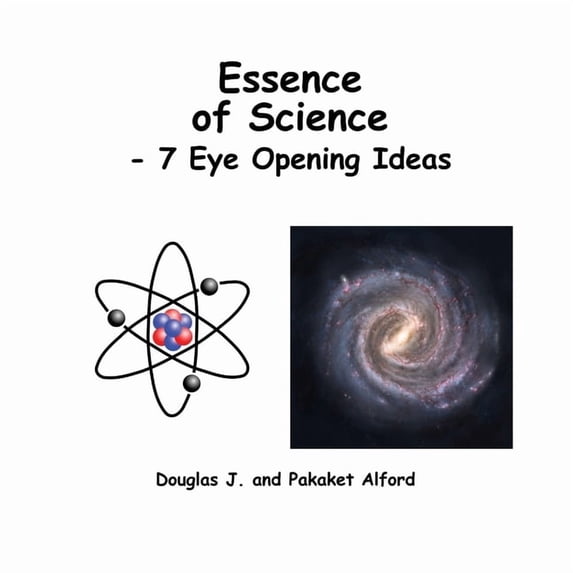 Essence of Science - 7 Eye Opening Ideas, (Paperback)