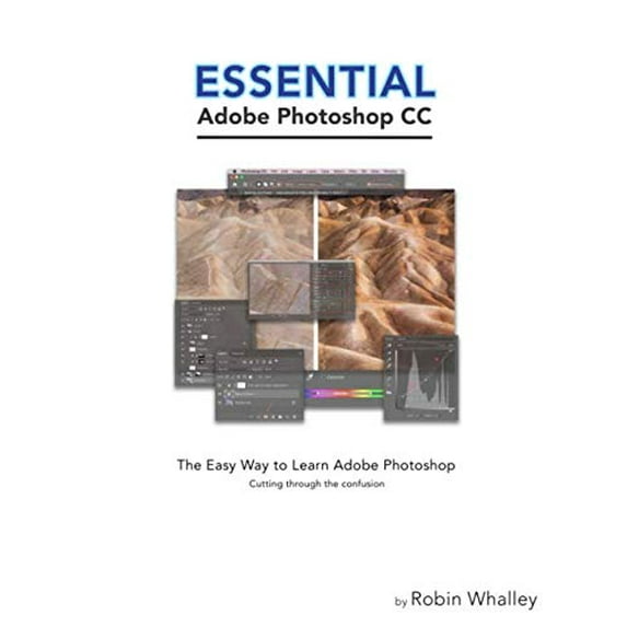 Pre-Owned Essentail Adobe Photoshop CC: The Easy Way to Learn Adobe Photoshop Paperback