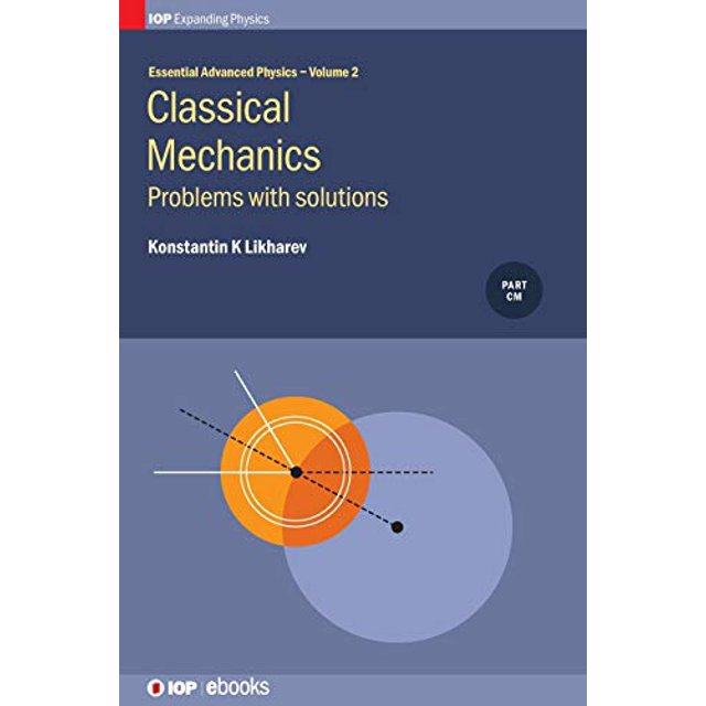PreOwned Essential Advanced Physics Classical Mechanics Problems with
