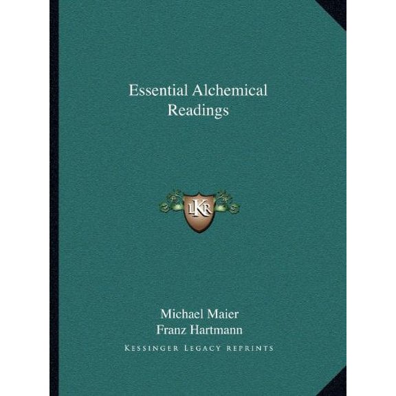 Essential Alchemical Readings Paperback 1162613025 9781162613024 Michael Maier, Franz Hartmann