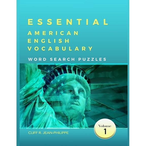Essential American Vocabulary Word Searc Essential American English Vocabulary Word Search Puzzles (Vol 1) - School Edition, Book 1, (Paperback)