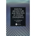 thumbnail image 1 of Essential Architecture and Principles of Systems Engineering, (Paperback), 1 of 1