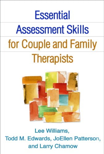 Pre-Owned Essential Assessment Skills for Couple and Family Therapists (Paperback) 1462516408 9781462516407