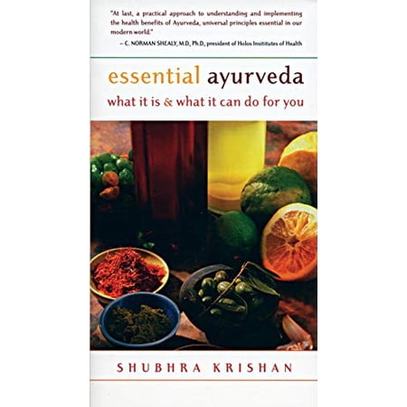 Pre-Owned Essential Ayurveda: What It Is and What It Can Do for You (Paperback)