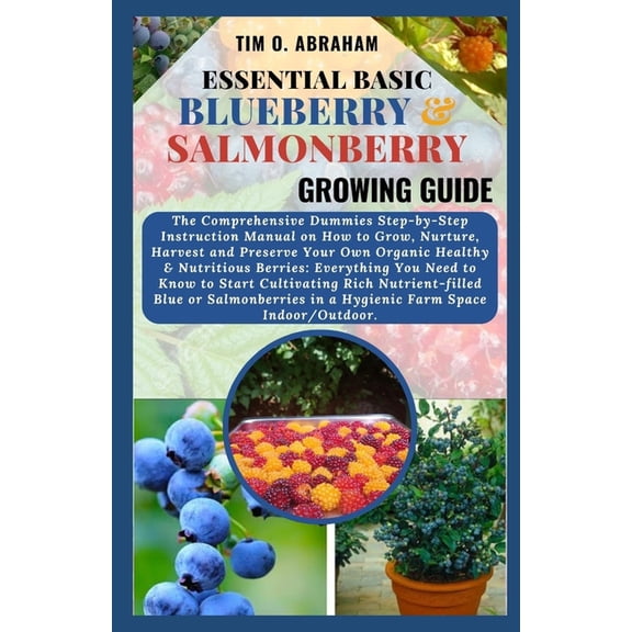 Essential Basic Blueberry & Salmonberry Growing Guide
