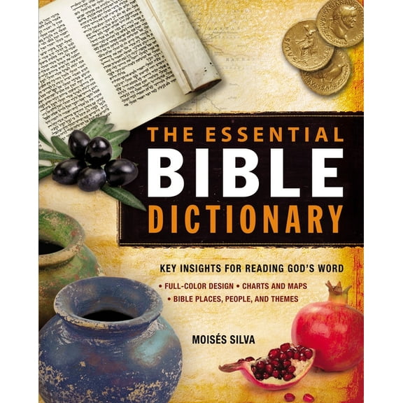 Essential Bible Companion The Essential Bible Dictionary: Key Insights for Reading God's Word, (Paperback)