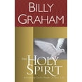 thumbnail image 1 of Essential Billy Graham Library The Holy Spirit: Activating God's Power in Your Life, (Paperback), 1 of 1