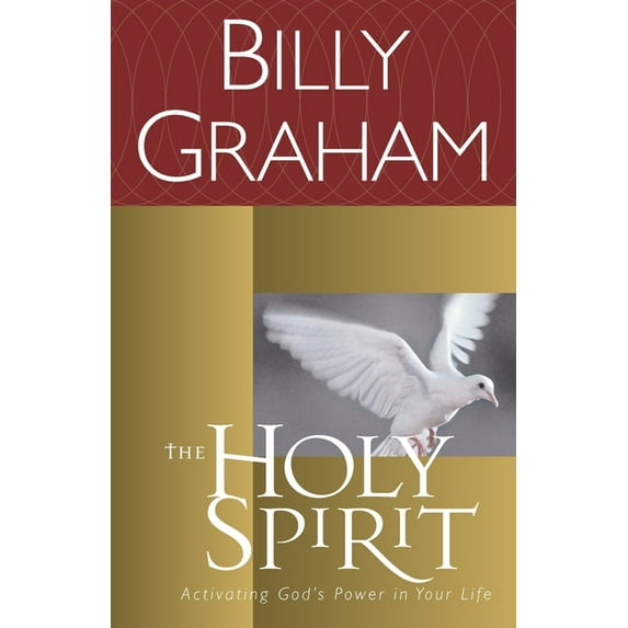 Essential Billy Graham Library The Holy Spirit: Activating God's Power in Your Life, (Paperback)