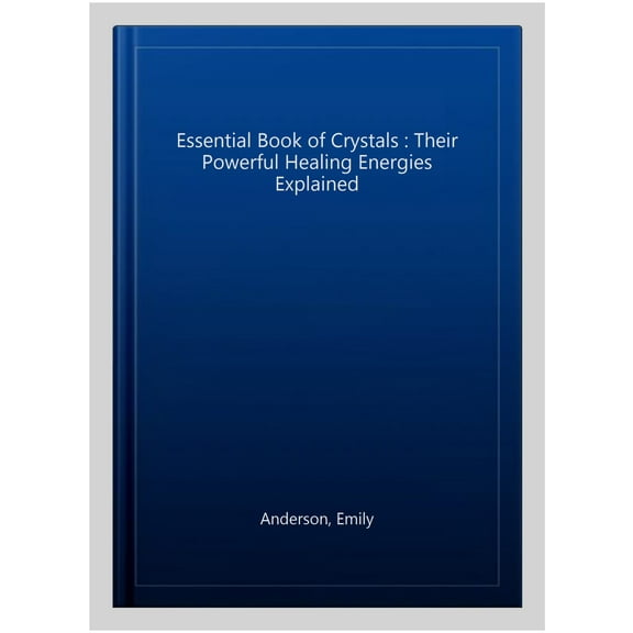 Essential Book Of Crystals