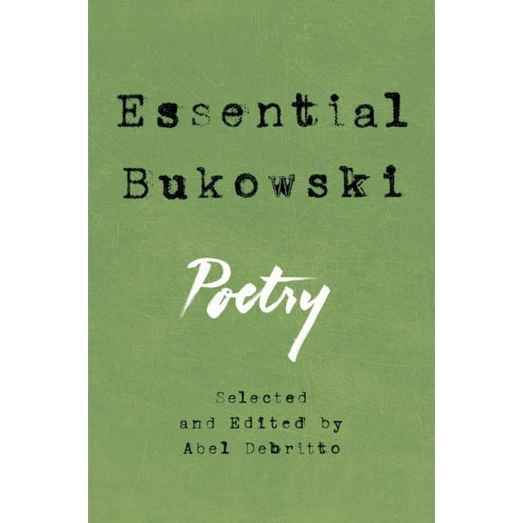 Essential Bukowski: Poetry, (Paperback)