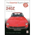 thumbnail image 1 of Essential Buyer's Guide Datsun 240Z 1969 to 1973: Essential Buyer's Guide, (Paperback), 1 of 2