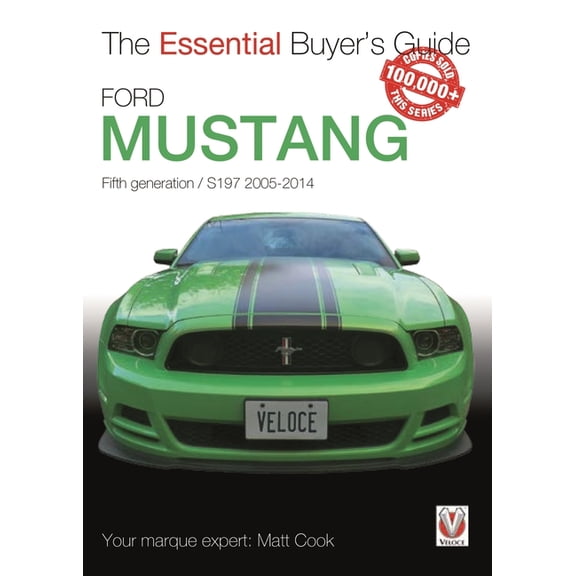 Essential Buyer's Guide Ford Mustang: Fifth Generation / S197 2005-2014, (Paperback)