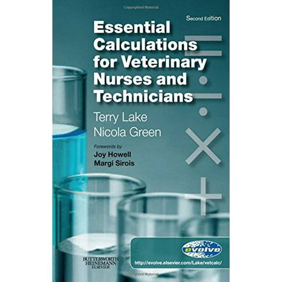 Pre-Owned Essential Calculations for Veterinary Nurses and Technicians (Paperback) 0702029300 9780702029301