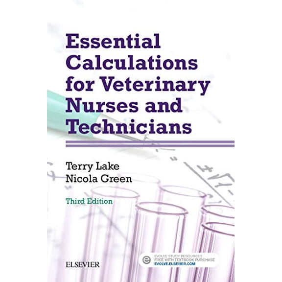 Pre-Owned Essential Calculations for Veterinary Nurses and Technicians (Paperback) 0702068071 9780702068072