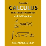 Essential Calculus Skills Practice Workbook with Full Solutions McMullen, Chris [Paperbac