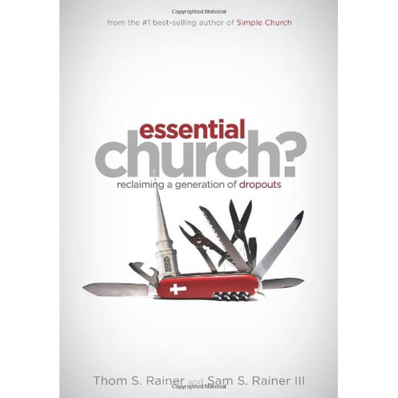 Pre-Owned Essential Church?: Reclaiming a Generation of Dropouts (Hardcover) 0805443924 9780805443929