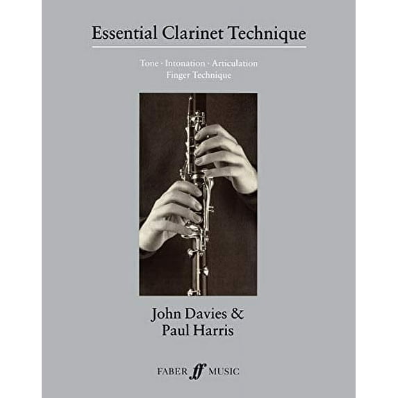 Essential Clarinet Technique
