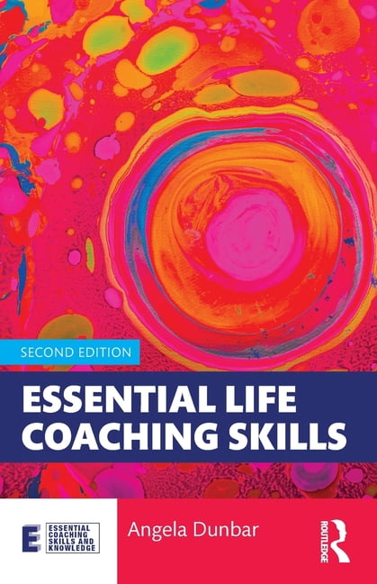Essential Coaching Skills and Knowledge Essential Life Coaching Skills, (Paperback)