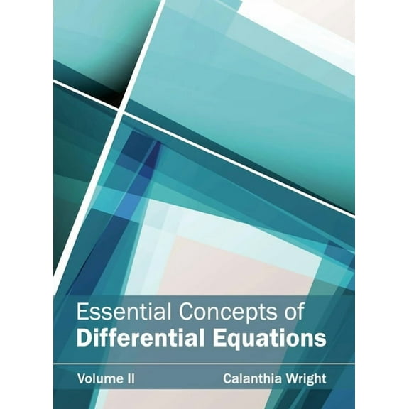 Essential Concepts of Differential Equations: Volume II, (Hardcover)