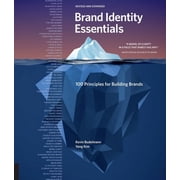 Essential Design Handbooks Brand Identity Essentials, Revised and Expanded 100 Principles for Building Brands, Paperback