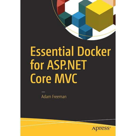 Essential Docker for ASP.NET Core MVC, (Paperback)