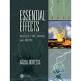thumbnail image 1 of Essential Effects: Water, Fire, Wind, and More, (Paperback), 1 of 1
