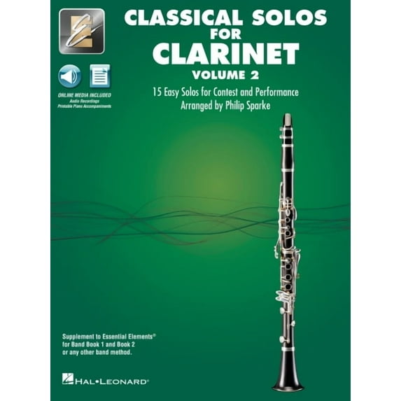 Essential Elements Classical Solos for Clarinet - Volume 2: 15 Easy Solos for Contest & Performance with Online Audio & Printable Piano Accompaniments (Paperback)