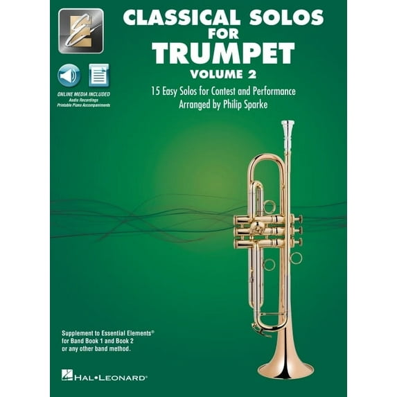 Essential Elements Classical Solos for Trumpet - Volume 2: 15 Easy Solos for Contest Performance with Online Audio Printable Piano Accompa