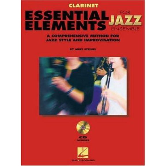 Pre-Owned Essential Elements for Jazz Clarinet Book with Online Audio | Beginner Jazz Improvisation Method for Students | Sheet Music Songbook for Bb Clarinet ... (Paperback) 063402986X 9780634029868