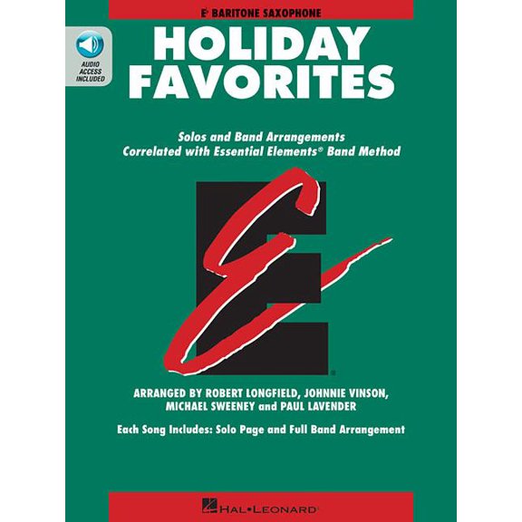 Essential Elements Holiday Favorites: Eb Baritone Saxophone Book with Online Audio