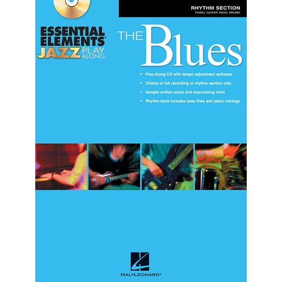 Essential Elements Jazz Play Along: The Blues Rhythm Section Sheet Music Book with CD for Jazz Ensemble Bass Piano Drums, (Paperback)