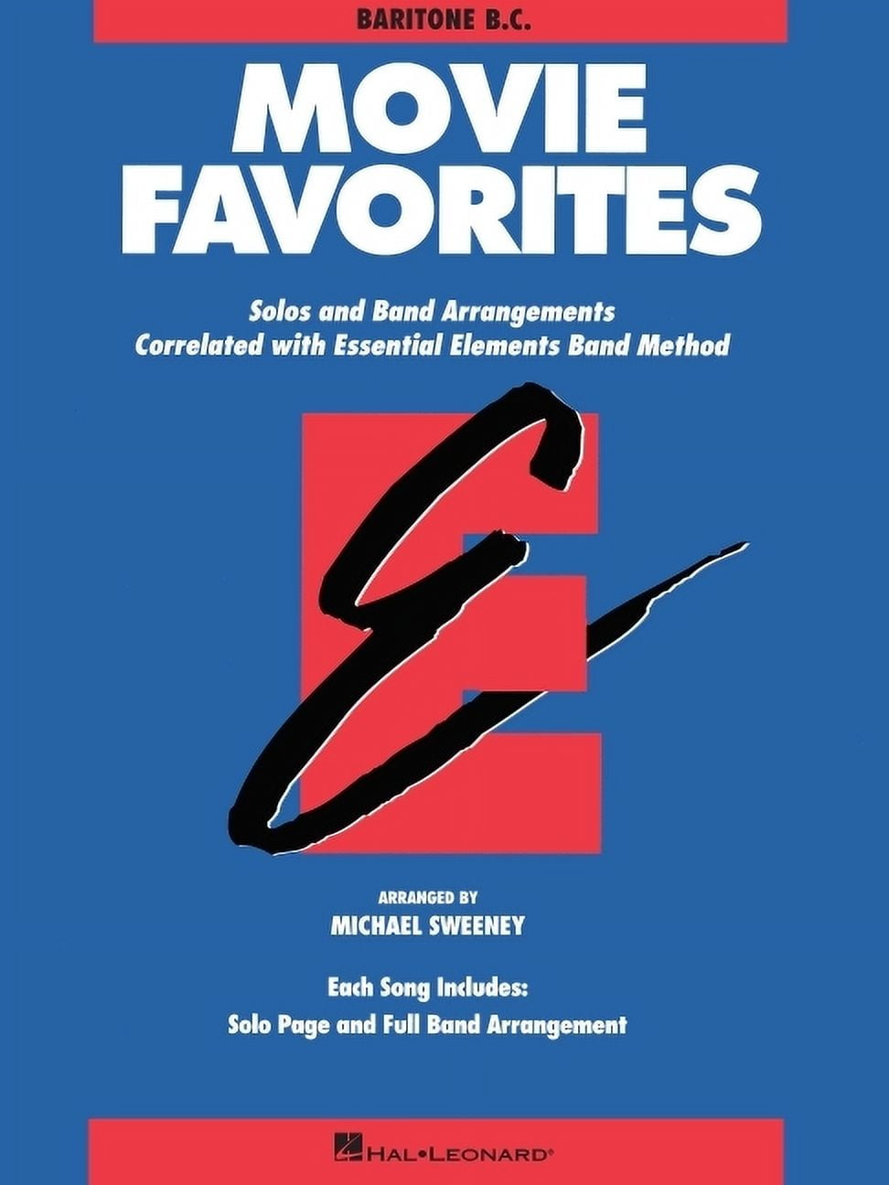 Essential Elements Movie Favorites: Baritone B.C. (Paperback) by Hal Leonard Corp (Creator), Michael Sweeney