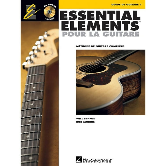 Essential Elements Pour La Guitare 1: Methode de Guitare Complete
