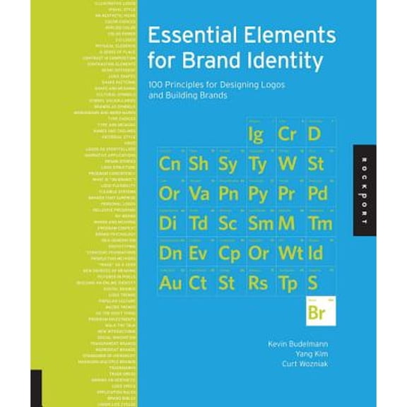 Pre-Owned Essential Elements for Brand Identity: 100 Principles for Designing Logos and Building Brands (Paperback) 1592537936 9781592537938
