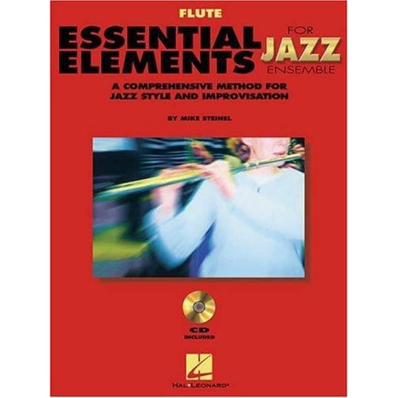 Pre-Owned Essential Elements for Jazz Ensemble Flute: A Comprehensive Method for Jazz Style and Improvisation (Book/Online Media) (Paperback) 0634029851 9780634029851