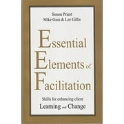 Pre-Owned Essential Elements of Facilitation Paperback