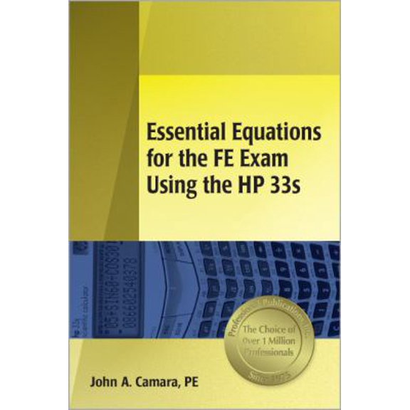 Pre-Owned Essential Equations for the FE Exam Using the Hp 33s (Paperback) 1591260566 9781591260561