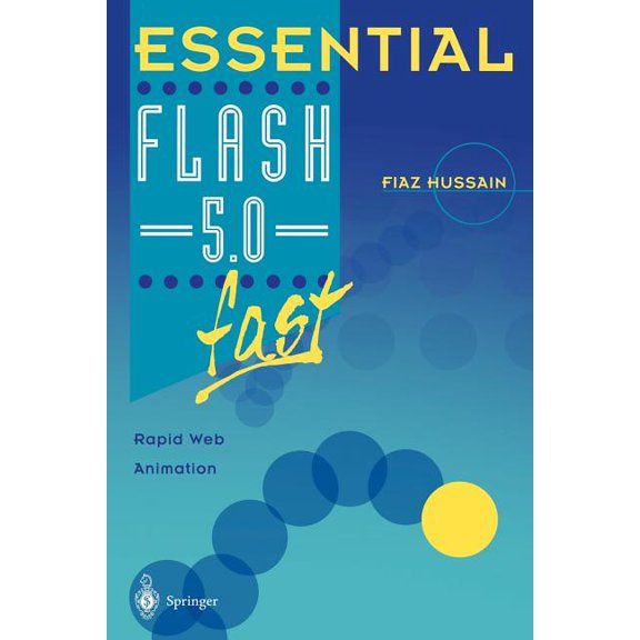 Essential Essential Flash 5.0 Fast: Rapid Web Animation, (Paperback)